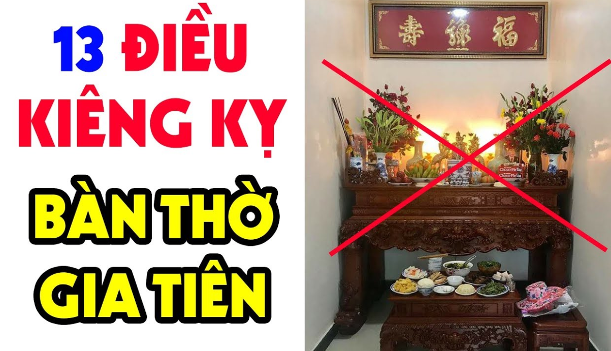 13 điều kiêng kỵ khi đặt bàn thờ theo phong thủy